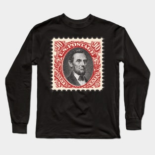 90 Cent Abraham Lincoln Stamp Long Sleeve T-Shirt